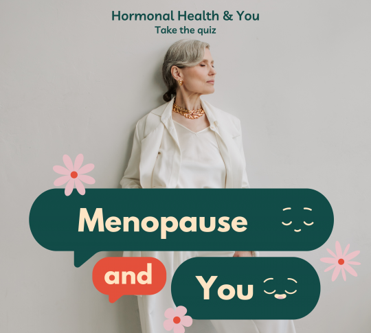 Hormonal Health & You- Take the Quiz